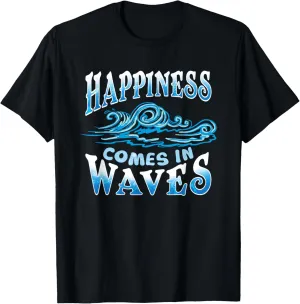 Happiness Comes In Waves Ocean Beach T-Shirt