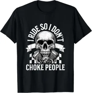 I Ride So I Don't Choke People Funny Vintage Motorcycle Men T-Shirt